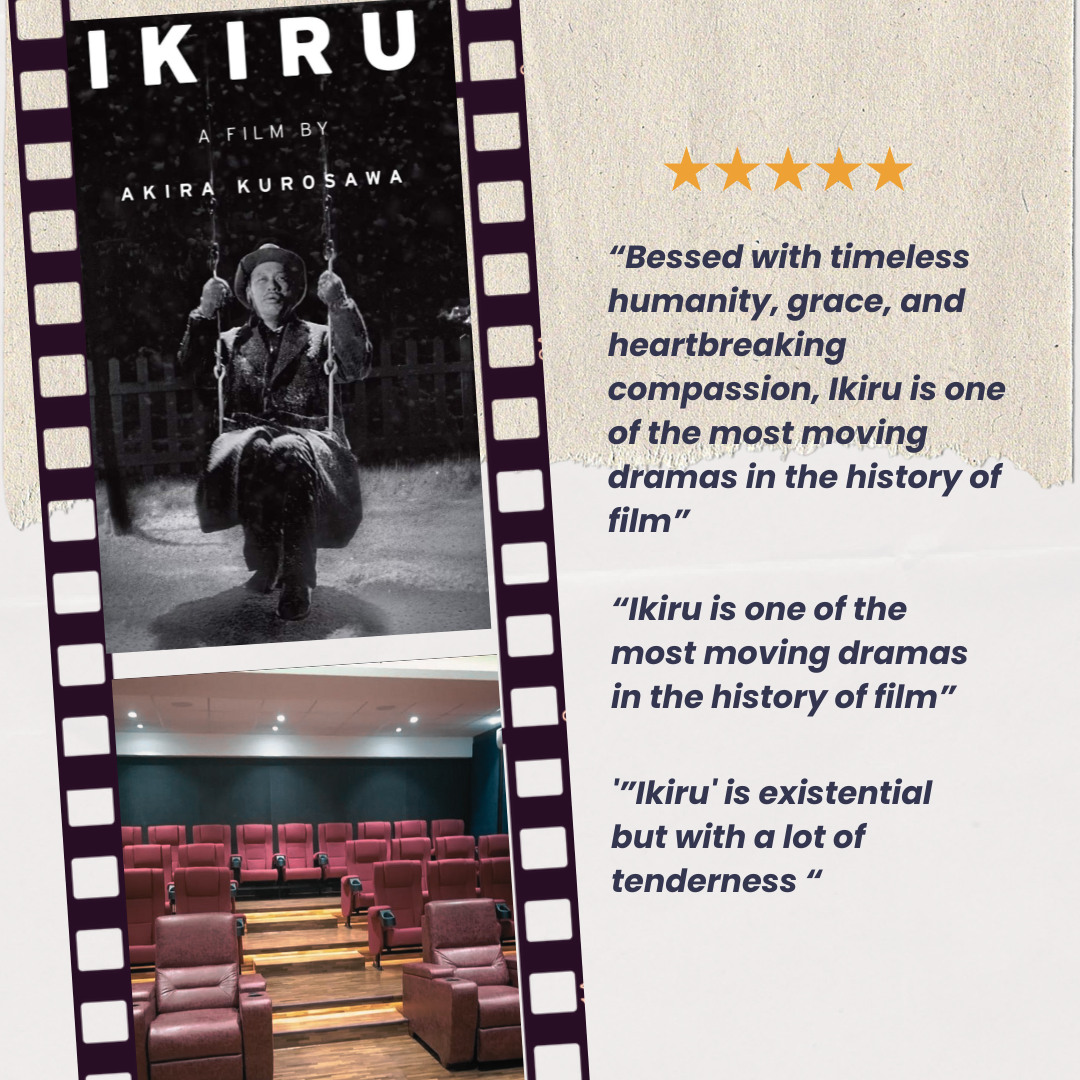 Ikiru: A unique Film and Reflection Experience